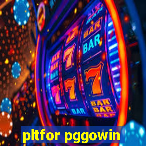 pltfor pggowin